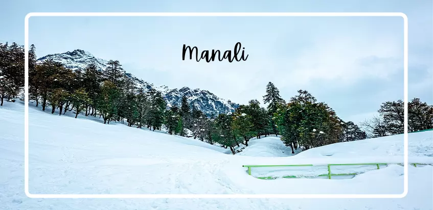 Top 10 Things To Do in Manali in 2023