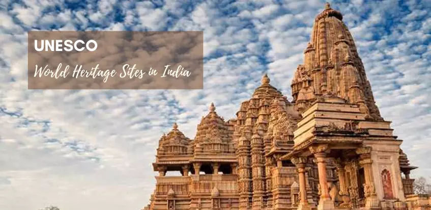 Top 5 UNESCO World Heritage Sites in India